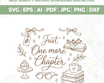 Just one more chapter SVG PNG,Aesthetic sweatshirt Svg Png, Introverted Romance Reader Png,Book Lover Gift,Valentine Bookish Png,cricut file