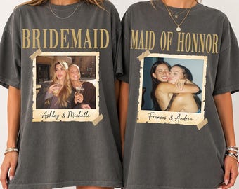 Personalized Maid of Honor Shirt, Custom Bridesmaid Photo Shirt, MOH Bachelorette Tee, Bridal Shower Gift, Team Bride