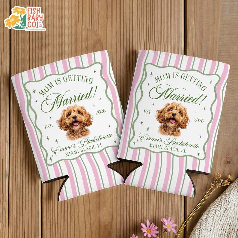 Mom Is Getting Married Dog Can Cooler, Custom Dog Photo Bachelorette Party Favor, Pet Bach Can Cooler image 5