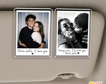 Personalized Couple Photo Car Visor Clip, Drive Safe I Love You Sun Visor, Valentines Day Gift For Him, Anniversary Gift For Boyfriend
