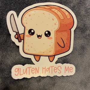 Bread &quot;Gluten Hates Me&quot; Glossy Sticker