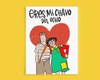 Happy Valentine's Day funny greeting Spanish card You are my chavo del ocho tarjeta del amor y la amistad I Love you card Mexican valentines