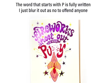 Fireworks come out of your P*ssy! naughty Valentine's Card for girlfriend, boyfriend, shiny metallic ink