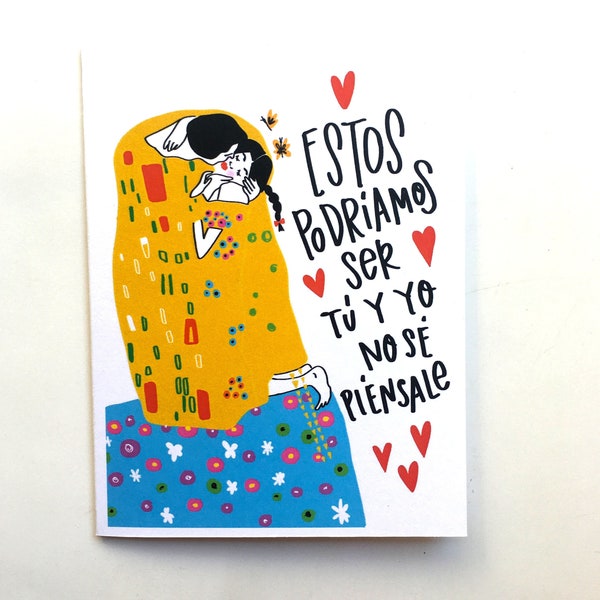 Amor a la Gustav Klimt Estos podríamos ser tú y yo no se piénsale funny spanish cardA2 Greeting Card