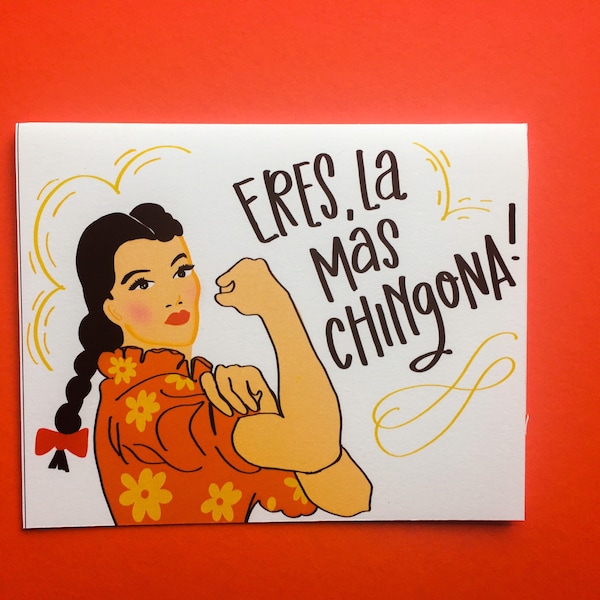 Spanish eres la más chingona Happy Birthday -BFF  strong woman feminist greeting card/ best friend forever card partner bday you're amazing