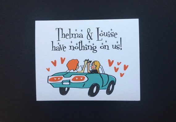 Thelma & Louise have nothing on us A2 greeting card pinky promise BFF card  LGTB