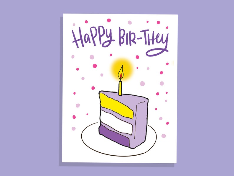 Happy Bir-they Non Binary greeting card Pronouns matter LGBTQ card Beautiful I love you friend You are amazing be strong you are special luv image 1