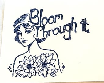 Bloom through it motivational stamp Cancer fighter brave motivational Breast Cancer Survivor Rubber stamp