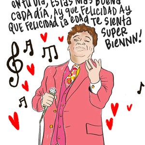 May include: A digital illustration of a person singing into a microphone with a pink suit and a red tie. The background is white with musical notes and hearts. The text in the image reads "QUERIDA FELIZ CUMPLEA&Ntilde;OS en tu D&iacute;a, Est&aacute;s Mas Buena Cada d&iacute;a, Ay que FelicIDAD AY QUE FELICIDAD ia eoAd te sienta SUPER BIENNN!"