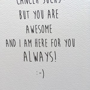 Cancer sucks but you are awesome Card