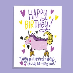 Happy Bir-they Non Binary greeting card Pronouns matter LGBTQ card Beautiful I love you friend You are amazing be strong you are special luv Unicorn birthey <3