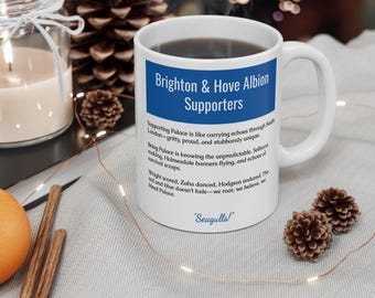 Brighton & Hove Albion FC Mug - Funny Football Fan Gift - Brighton Supporter Mug- Gift for Seagulls Fans | Football Mug - Birthday Idea