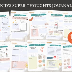 May include: A journal titled "Kid's Super Thoughts Journal" with 10 pages. The journal pages have prompts for self-reflection, including sections for dreams, gratitude, and habits. The pages are white with colorful illustrations.