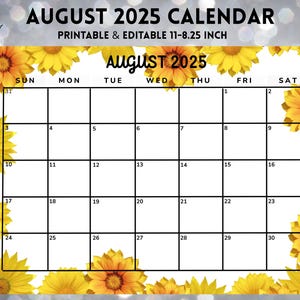 Può includere: Calendario stampabile e modificabile di agosto 2025 con bordo di girasoli. Il mese di agosto è visualizzato in un carattere decorativo. I giorni della settimana sono elencati in alto. Il calendario misura 28 x 21 cm.