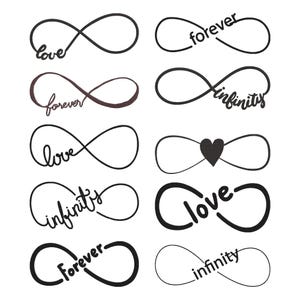 May include: A collection of infinity symbol designs in black, brown, and white. Some symbols include the words "love," "forever," and "infinity." One design features a heart in the center. The symbols are suitable for tattoos, stickers, or other crafts.
