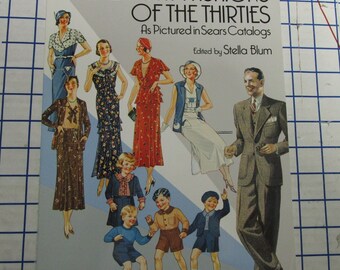 Everyday Fashions of the Thirties As Pictured in Sears Catalogs, 1986