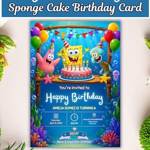 May include: A birthday invitation card featuring SpongeBob SquarePants characters. The card has a blue background with a cake, balloons, and the text "Sponge Cake Birthday Card." It includes the text "Happy Birthday" and RSVP information.