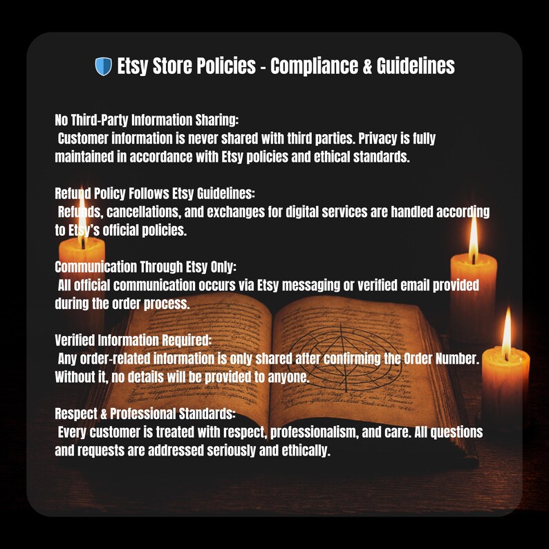 May include: An image with text detailing Etsy store policies, compliance, and guidelines. The text is displayed on a dark background with an open book and lit candles. The policies cover information sharing, refunds, communication, and professional standards.