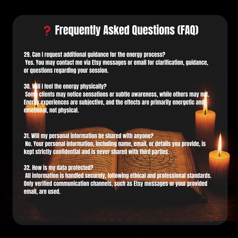 May include: A dark image with text that reads "Frequently Asked Questions (FAQ)". The text answers questions about an energy process, including guidance, physical sensations, and data protection. Lit candles and an open book are also visible.