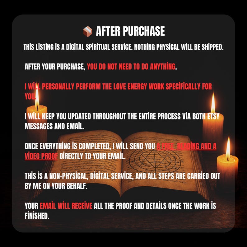 May include: Image with text: "AFTER PURCHASE" and details about a digital spiritual service. The text explains the process, including updates via Etsy messages and email, and the delivery of proof and details via email. Lit candles and an open book are also visible.