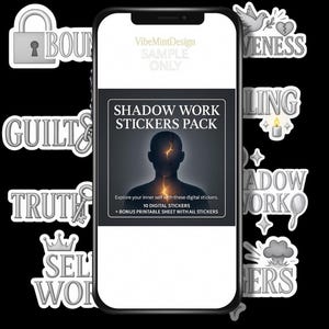May include: A smartphone displays a digital sticker pack titled "SHADOW WORK STICKERS PACK." The pack includes 10 digital stickers and a bonus printable sheet. Surrounding the phone are various stickers with words like "BOUND," "GUILT," and "TRUTH."