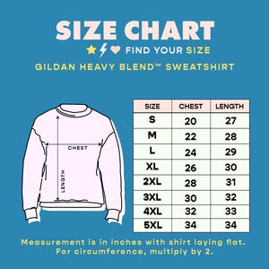 May include: A size chart for a Gildan Heavy Blend sweatshirt, with chest and length measurements in inches. The chart includes sizes S to 5XL, with chest measurements ranging from 20 to 34 inches and lengths from 27 to 34 inches.