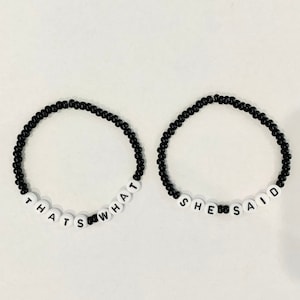 Choose Your Colors! THAT&#39;S WHAT She SAID Beaded Friendship Bracelets