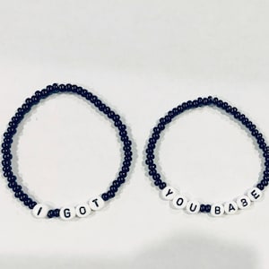 Choose Your Colors! I GOT / YOU BABE Beaded Friendship Bracelets