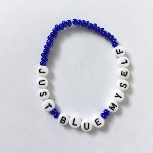 Choose Your Color! JUST BLUE MYSELF Arrested Development Bracelet