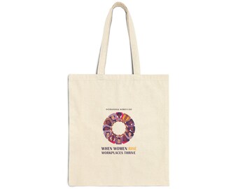 When Women Workplaces Thrive Tote | IWD feminist slogan graphic, empowerment design