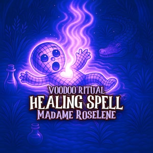 May include: Illustration of a cartoon-like figure with a grid pattern, emitting purple energy. The text reads "VOODOO RITUAL HEALING SPELL MADAME ROSELINE" with a crocodile in the background. Two potion bottles are in the foreground.