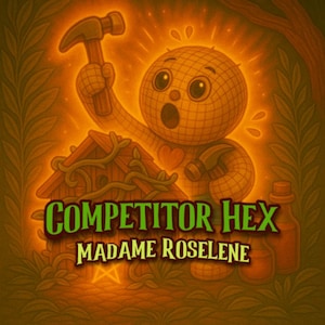 以下が含まれることがあります： 木製の家の上のハンマーを持っている、グリッドパターンの漫画のキャラクターのイラスト。キャラクターは胸にハートを持っています。「COMPETITOR HEX MADAME ROSELINE」というテキストが緑と茶色で表示されています。温かみのある光の効果。