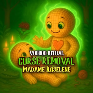 May include: Illustration of two yellow voodoo dolls with a green aura, a red heart, and the text "Voodoo Ritual Curse Removal Madame Roselene". The background is a dark green with candles and a crocodile.