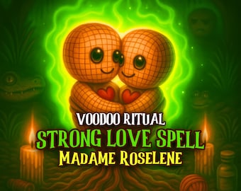 Powerful Love Spell. Southern Rootwork Super Binding Ritual. Deep Connection and Lasting Passion. Strong Voodoo Spells from Madame Roselene