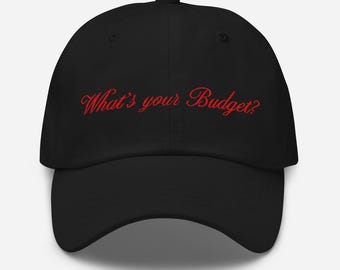 What’s Your Budget? Embroidered Dad Hat – Freelancer Energy Cap