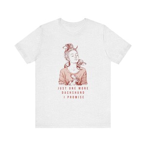 面白いダックスフンドTシャツ、もう1匹ダックスフンドTシャツ、ウィーナー犬Tシャツ、犬好きママへのギフト、ダックスフンド好きTシャツ、面白い犬Tシャツ、ソーセージ犬Tシャツ 画像 8