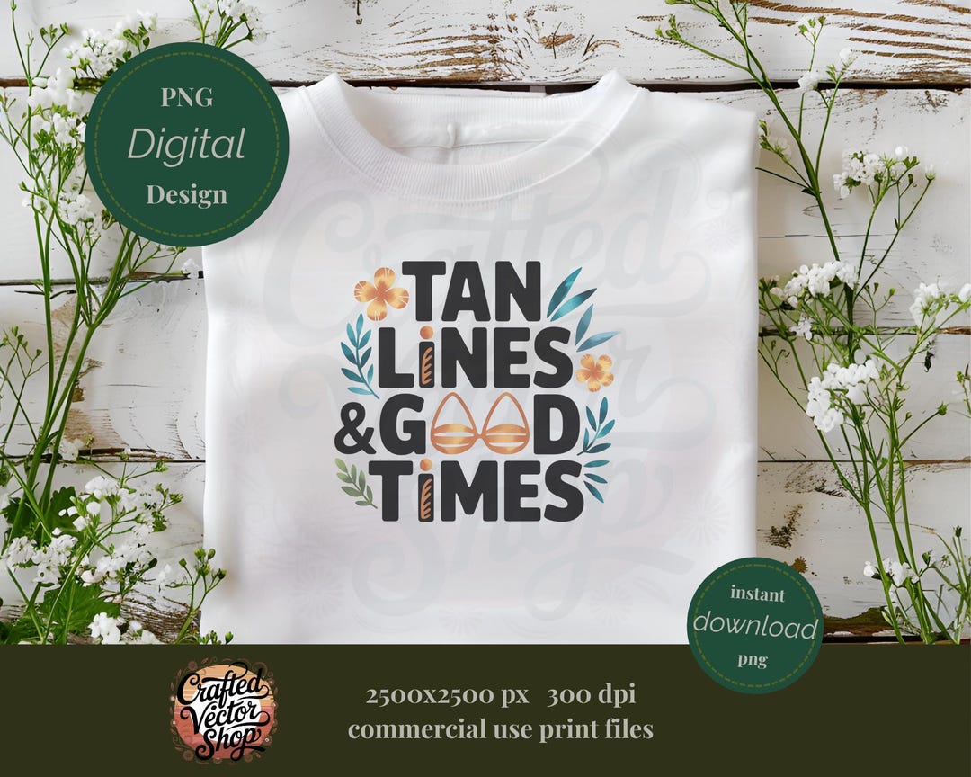 Funny Summer PNG – Tan Lines and Good Times Shirt Design – Tropical ...