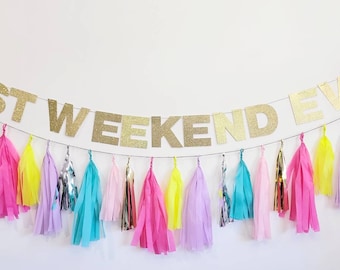 Best weekend ever,Best weekend ever banner,brides babes bachelorette,bachelorette decorations,90's Bachelorette,b girls weekend,bachelorette