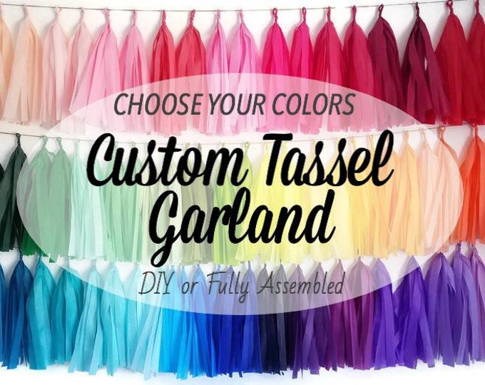 Custom color tassel garland,Choose your color tassel garland,tissue paper tassel garland,Fully assembled tassel garland,D.I.Y tassel garland