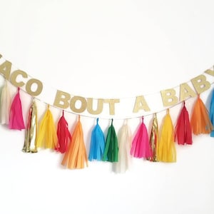 Taco bout a baby,taco bout a party,fiesta baby shower,fiesta, tissue paper Garland,custom garland,glitter banner,baby shower ideas,garland