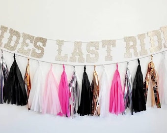 Brides last ride,Nash Bash,Brides last ride banner,Nashville Bachelorette,Nashelorette,Let's Go girls,Brides last rodeo, Bachelorette banner