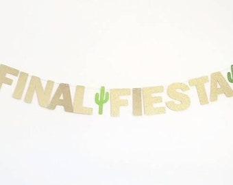 Final fiesta banner,fiesta garland,fiesta,letter banner bachlorette,bachlorette party,bachlorette ideas,cactus banner,glitter letter banner