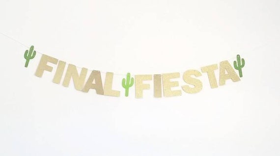 Final fiesta banner,fiesta garland,fiesta,letter banner bachlorette,bachlorette party,bachlorette ideas,cactus banner,glitter letter banner Il_570xn
