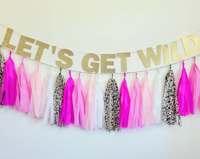 Let's get wild banner,Let's get wild bachelorette,wild bridal,bachelorette decorations, last rumble in the jungle,pink  leapard bachelorette