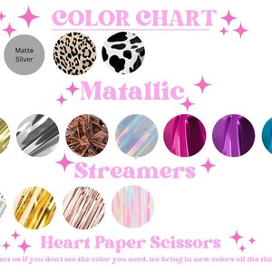 Op de afbeelding: Kleurenkaart met diverse kleuren en patronen, waaronder mat goud en zilver, luipaardprint en koeienprint. Metallic streamers in goud, zilver en iriserende kleuren worden ook getoond. Tekst bevat "Color Chart", "Metallic Streamers" en "Heart Paper Scissors".