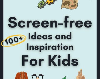 Screen-free Summer Ideas and Inspiration for Kids - Screen-free Activities - Educational Fun - Homeschool Adventures