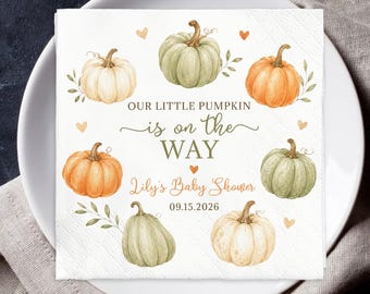 Our Little Pumpkin Is on the Way Baby Shower Napkins, Personalized Fall Baby Shower Napkins, Custom Pumpkin Party Napkins, Autumn Decor