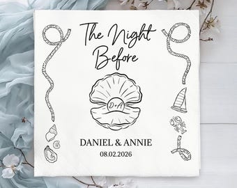 The Night Before Napkins, Custom Rehearsal Dinner Napkins, Nautical Wedding Napkins, Personalized Coastal Party Decor, Summer Wedding
