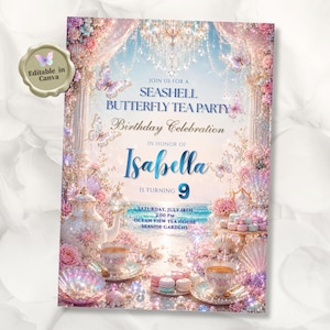 May include: A whimsical invitation for a seashell butterfly tea party birthday celebration. The design features butterflies, seashells, and floral elements in shades of pink, blue, and white. The invitation is for Isabella's 9th birthday.