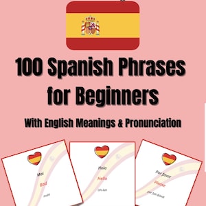 Könnte beinhalten: Ein rosa Poster mit dem Text "100 spanische Sätze für Anfänger" und der spanischen Flagge. Das Bild zeigt Beispielsätze wie "Hola" (Hallo) und "Por favor" (Bitte), zusammen mit Übersetzungen und Aussprachehilfen.